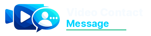 Video Contact Message